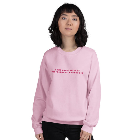 Embroidered Dialect Awareness Sweatshirt